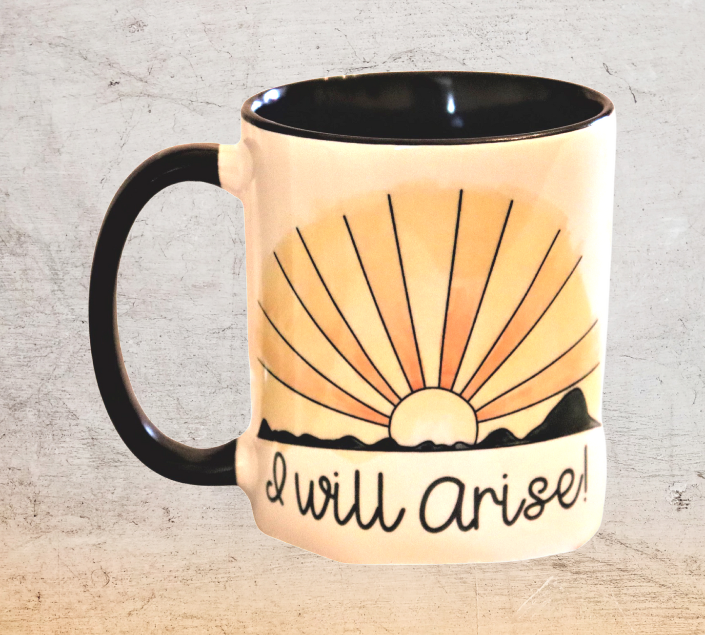 I Will Arise Mug